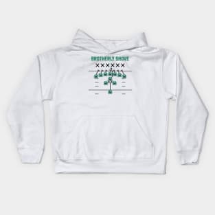 The Brotherly Shove - Football Fans Kids Hoodie